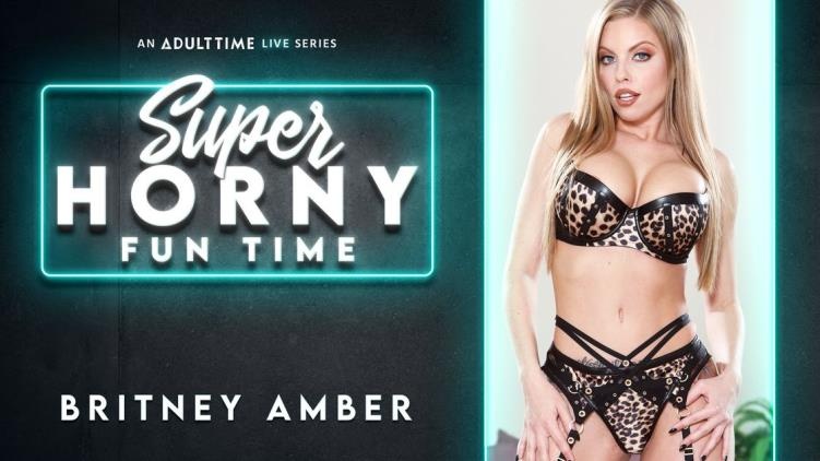 Super Horny Fun Time - Britney Amber [ | 720x400]