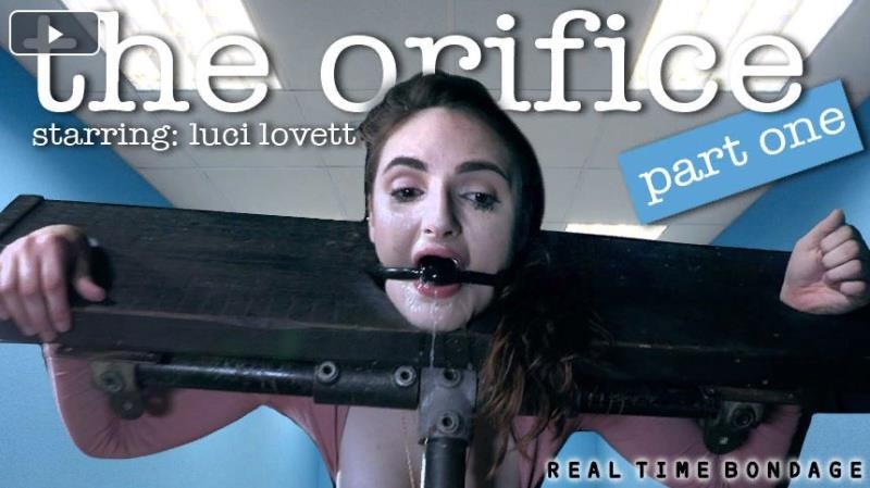 Luci Lovett - The Orifice Part 1-3 [2022 | SD] - RealTimeBondage