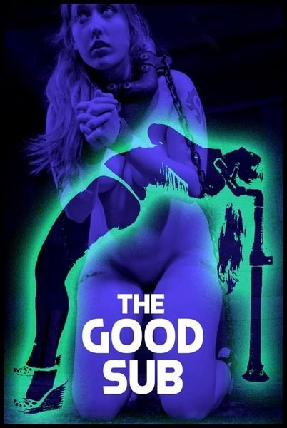 Electra Rayne - The Good Sub [2022 | HD]