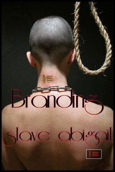 Abigail Dupree - The Branding of slave abigail 525-871-465 [2016 | 1280x720]