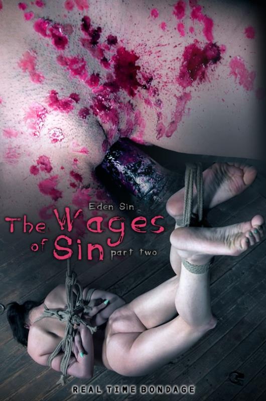 Eden Sin - The Wages of Sin: Part 2 [2022 | HD] - RealTimeBondage