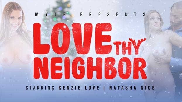 Natasha Nice, Kenzie Love - - Love Thy Neighbor [2022 | FullHD]
