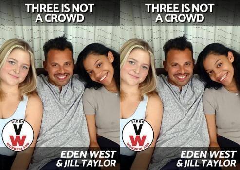 Jill Taylor, Eden West - Three Is NOT A Crowd: Eden, Jill, and Tony [2023 | FullHD]