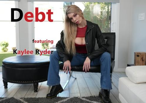 Kaylee Ryder - Debt [2024 | FullHD]