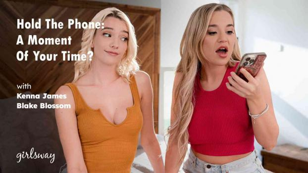 Kenna James, Blake Blossom - Hold The Phone: A Moment Of Your Time? [2024 | FullHD]