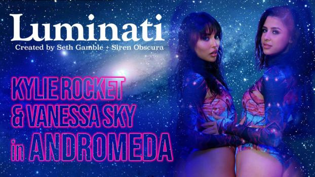Kylie Rocket, Vanessa Sky - Luminati - Kylie Rocket and Vanessa Sky in Andromeda [2024 | FullHD]